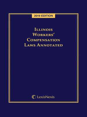 cover image of Illinois Workers' Compensation Laws Annotated